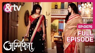 Ragini ने Anurag का घर छोड़ दिया  Agnifera  Full Episode 76  andtvchannel [upl. by Kore]