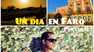 Un dia en Faro Algarve Que hacer en Portugal 1  Lecciones de Viaje [upl. by Ermin]