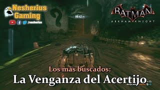 Batman Arkham Knight  Los Más Buscados La Venganza del Acertijo [upl. by Nitsed]