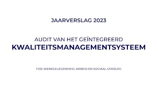 Audit van het geïntegreerd kwaliteitsmanagementsysteem [upl. by Okika112]