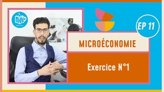 CAFE ECO EP 11 Microéconomie S1 Exercice N°1 Darija [upl. by Lednyc710]