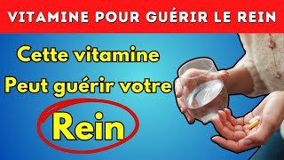 Cette Vitamine Arrête Rapidement La Protéinurie Et Guérissez Vos Reins [upl. by Tanberg]