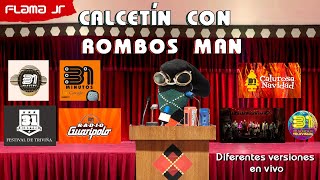 31 Minutos  Calcetín con Rombos Man pero con diferentes versiones en vivo  Flama Jr [upl. by Gayler369]