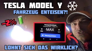 Tesla Model Y  Auto enteisen Lohnt sich das wirklich Akku Verbrauch tesla teslamodely [upl. by Illom]