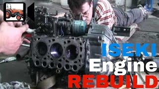 Engine Rebuilt Tractor Iseki 井関 エンジン part1 [upl. by Trevethick]