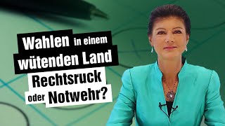 Wahlen in einem wütenden Land  Rechtsruck oder Notwehr [upl. by Polloch]