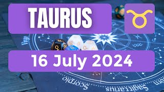 Taurus horoscope  Taurus Horoscope for Today 16 July 2024 [upl. by Nellac]