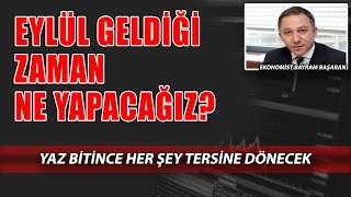 Yaz Sonu Sert Geçecek Fatura Ağır Olacak [upl. by Ielerol]