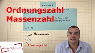 Ordnungszahl  Massenzahl  Isotop  Atomphysik  Lehrerschmidt [upl. by Ynnob]