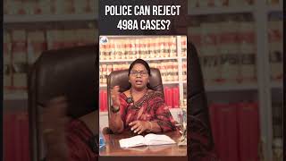 Police Can Reject 498A Cases  Section 498A  Legal Advice  ytshorts  Advocate Ramya [upl. by Robison]