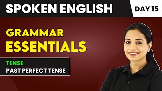 Past Perfect Tense  Grammar Essentials Day 15  Spoken English Course📚 [upl. by Skippy]