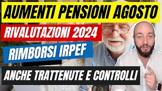 PENSIONI Agosto 2024 cedolino aumenti rimborsi Irpef e trattenute [upl. by Ahseihs185]