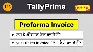 Proforma Invoice in Tally PrimeProforma Invoice Kaise banayeProforma Invoice to Sales Invoice 113 [upl. by Atteragram]