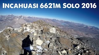 INCAHUASI 6621M  SOLO CLIMB  BIKETOUR  ADVENTURE [upl. by Schulze]