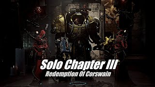 Space Hulk Deathwing  No Mercy  Solo Chapter III [upl. by Suillenroc722]