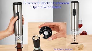 Silvercrest Electric Corkscrew Open a Bottle of Wine [upl. by Reede573]