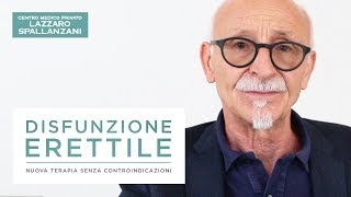 DISFUNZIONE ERETTILE  Nuova terapia senza controindicazioni [upl. by Odracer]