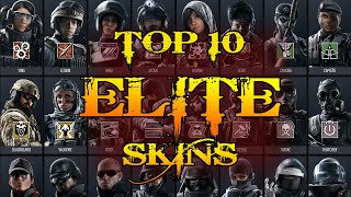 2020 TOP 10 BEST ELITE SKINS IN Rainbow Six Siege [upl. by Aguayo946]