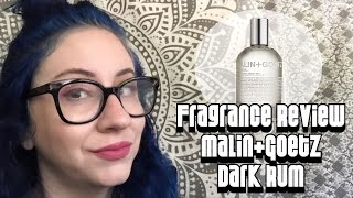 Fragrance Review  MalinGoetz Dark Rum [upl. by Aylmar]