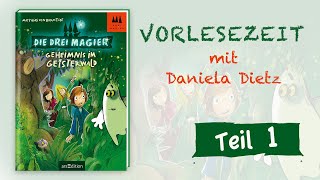 Die drei Magier  Geheimnis im Geisterwald  Wuselstunde mit Daniela Dietz  Teil 12 [upl. by Giarg]