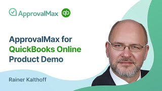 ApprovalMax for QuickBooks Online Product Demo [upl. by Merell444]