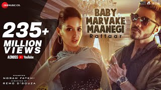 Raftaar x Nora Fatehi  Baby Marvake Maanegi  Remo Dsouza  Hot Dance Song [upl. by Edrahs]