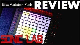 Ableton Push  SonicLAB Review [upl. by Ethelstan]