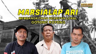 Marsialap Ari  Membangkitkan Kearifan Lokal Gotong Royong [upl. by Enaud]