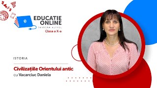 Istoria clasa a Xa Civilizațiile Orientului antic [upl. by Enelyahs244]