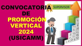 Soy Docente CONVOCATORIA DE PROMOCIÓN VERTICAL 2024 USICAMM [upl. by Darnell]