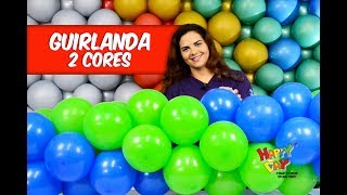 Como fazer uma Guirlanda de 2 Cores [upl. by Merrielle]