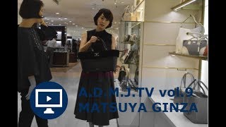 ADMJTV【vol9】MATSUYAGINZA [upl. by Giulia959]