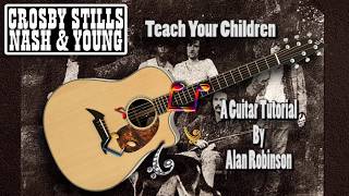 Teach Your Children  Crosby Stills Nash amp Young  Acoustic Guitar Lesson easyish [upl. by Onateag356]