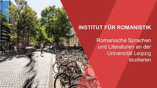 Romanische Sprachen und Literaturen an der Universität Leipzig studieren [upl. by Eiznek]