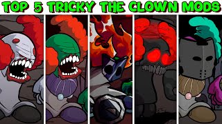 Top 5 Tricky the Clown Mods 2  Friday Night Funkin FNF ModHardMadness [upl. by Hedelman]