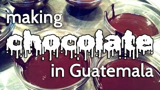 Chocolate Making in Guatemala [upl. by Lowson686]