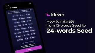 Upgrade to 24Word Seed with Klever Wallet Complete 12Word Seed Migration Guide [upl. by Irrol]