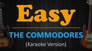 EASY  The Commodores HD Karaoke [upl. by Kered793]