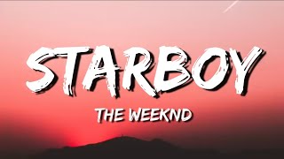 The Weeknd – Starboy Lyrics [upl. by Nhoj]