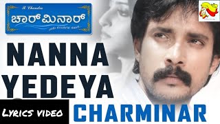 Nanna Yedeya  Charminar  Movie  Hari  PremKumar Meghana Gaonkar  Jhankar Music [upl. by Stevana]