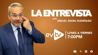 evtv EnVivo  LaEntrevista con MiguelÁngelRodríguez  EVTV  09202024 [upl. by Onida]