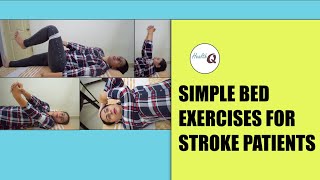 EASY BED EXERCISES FOR STROKE PATIENTS [upl. by Hairahs]