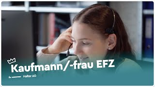 Die Ausbildung zumzur Kaufmannfrau EFZ bei der Halter AG  Lehrstellenvideo  Yousty [upl. by Zilef772]