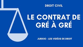 Le contrat de gré à gré [upl. by Mavilia]