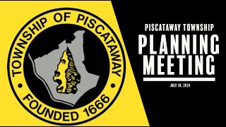 Piscataway Township Planning Board Meeting July 10 2024 [upl. by Walley]