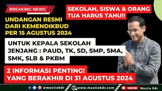 Surat Edaran Per 15 Agustus 2024 2 Informasi Penting Untuk Kepala Sekolah Siswa amp Orangtua [upl. by Assinna242]