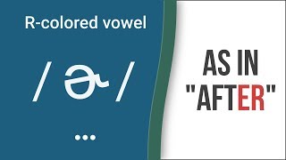 RColored Vowel Sound  ɚ  as in quotafterquot American English Pronunciation [upl. by Macy378]