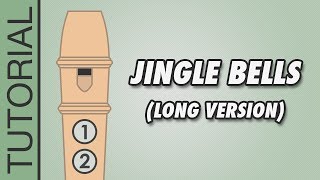 Jingle Bells 🎄 Recorder Notes Tutorial long version [upl. by Miner]