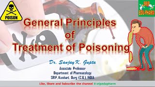 Poisoning General principles of treatment   saiedupharmaa [upl. by Falk]