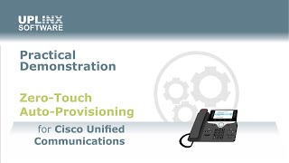 Demonstration of ZeroTouch AutoProvisioning for Cisco CUCM  UPLINX [upl. by Oinotnaocram539]